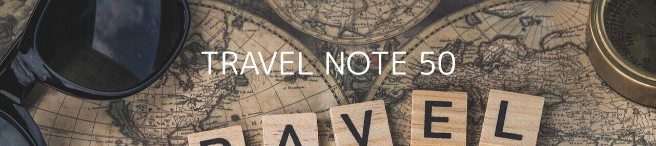 TRAVEL NOTE 50